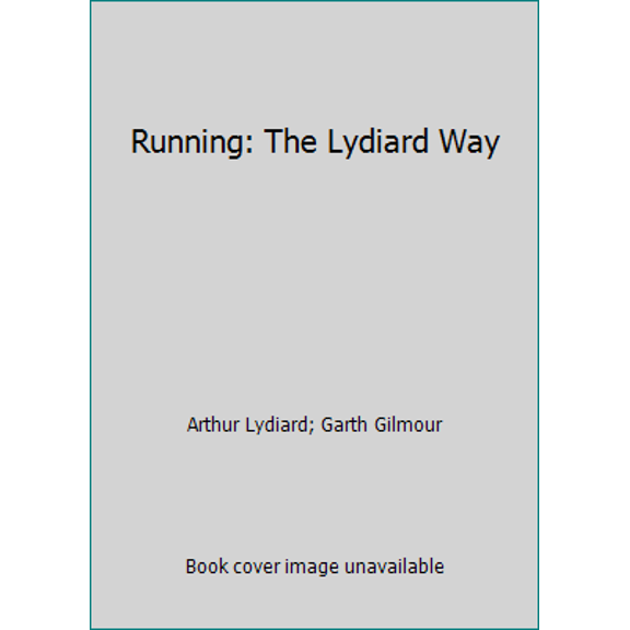 Pre-Owned Running: The Lydiard Way (Hardcover) 0890370966 9780890370964