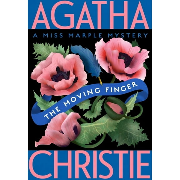 Miss Marple Mysteries The Moving Finger: A Miss Marple Mystery, Book 3, (Paperback)