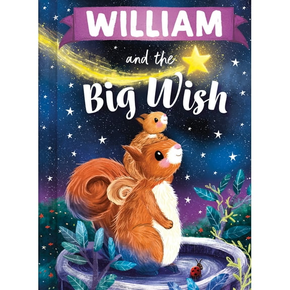 Big Wish William and the Big Wish, (Hardcover)