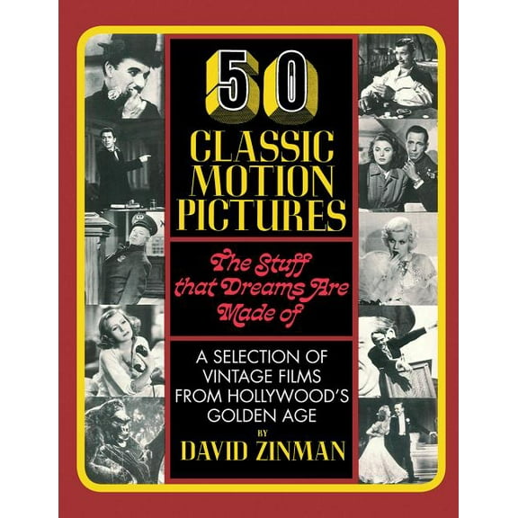 Limelight 50 Classic Motion Pictures: The Stuff That Dreams Are Made Of, (Paperback)