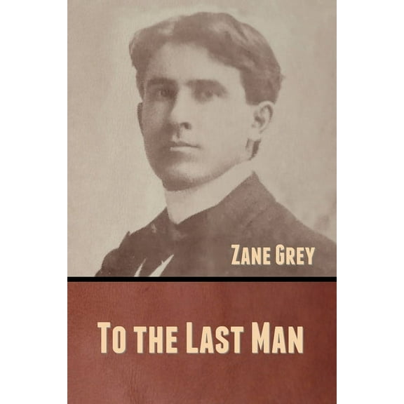 To the Last Man, (Paperback)