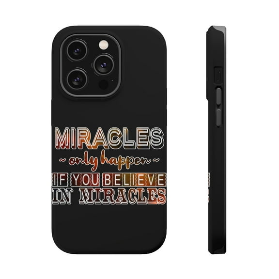 DistinctInk Tough Case for Apple iPhone 15 PRO (6.1" Screen), Compatible with MagSafe Charging - Miracle Happen If Believe