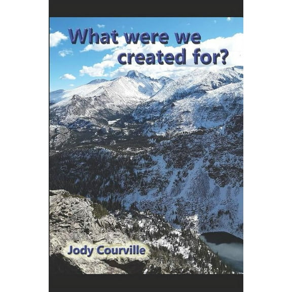 What Were We Created For? (Paperback)