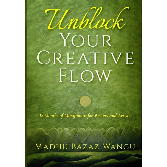 Pre-Owned Unblock Your Creative Flow (Paperback) 1646493206 9781646493203
