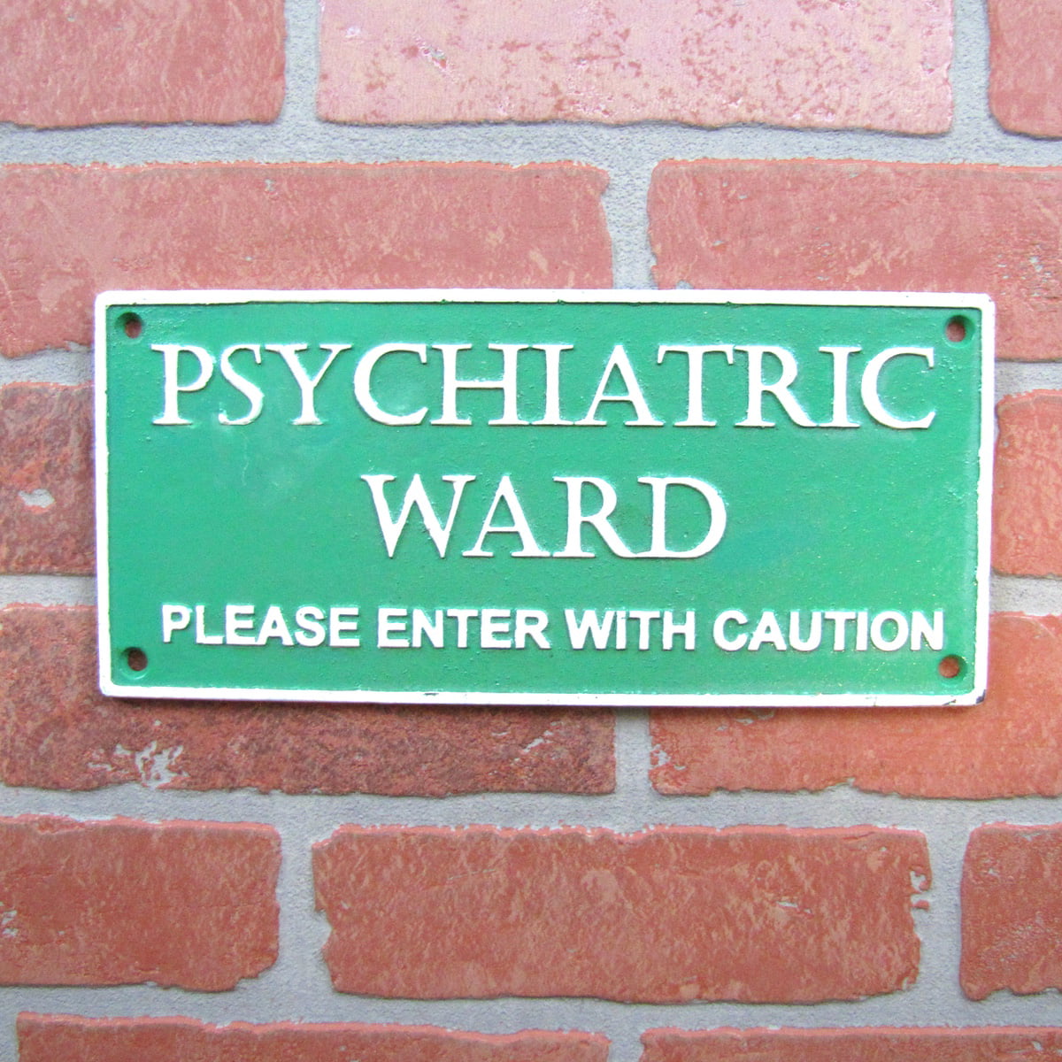 Psychiatric Ward Enter With Caution Sign Plaque Cast Iron Door Mental Hospital