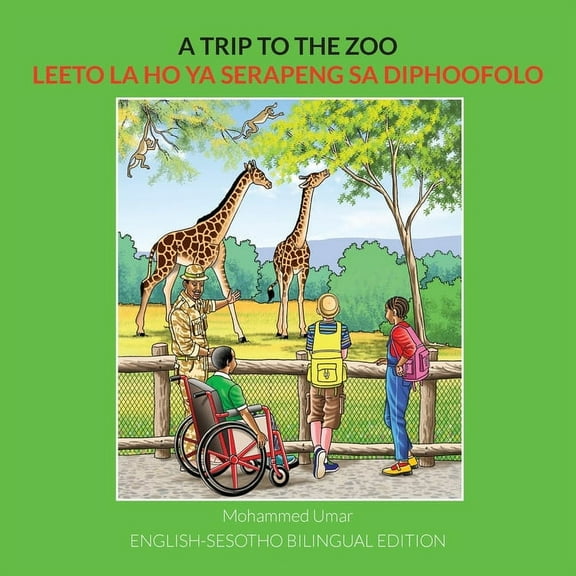 A Trip to the Zoo: English-Sesotho Bilingual Edition, (Paperback)