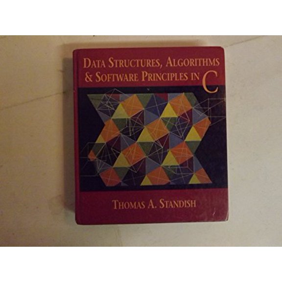 Pre-Owned Data Structures, Algorithms, and Software Principles in C (Paperback) 0201591189 9780201591187
