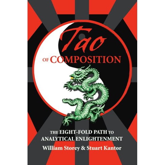 Pre-Owned Tao of Composition: The Eight-Fold Path to Analytical Enlightenment Paperback