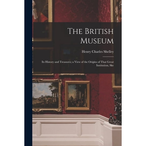 The British Museum, (Paperback)