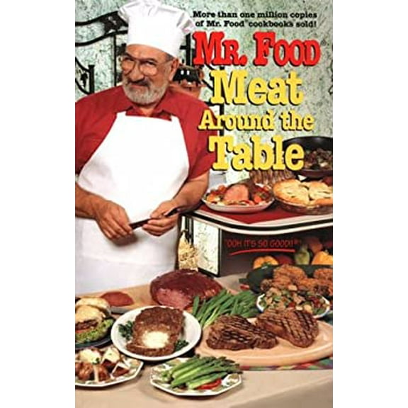 Pre-Owned Mr. Food Meat Around the Table (Hardcover) 9780688144180