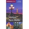 Historic Paris Walks (Codogan Guides: Historic Walks S.) [Paperback - Used]