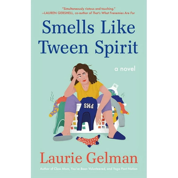 Class Mom Smells Like Tween Spirit, Book 4, (Paperback)