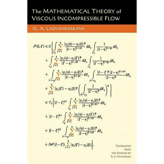 The Mathematical Theory of Viscous Incompressible Flow, (Paperback)
