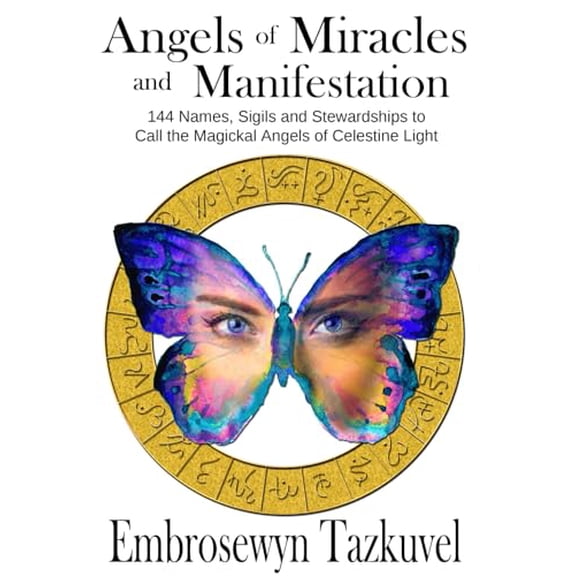 Pre-Owned Angels of Miracles and Manifestation: 144 Names, Sigils and Stewardships To Call the Magickal Angels of Celestine Light (Paperback) 0938001221 9780938001225