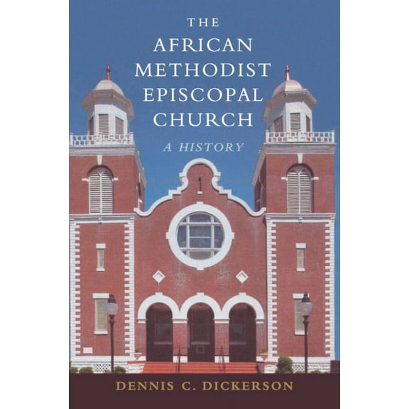 The African Methodist Episcopal Church, (Paperback)