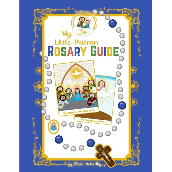 My Little Patron Rosary Guide, (Paperback)