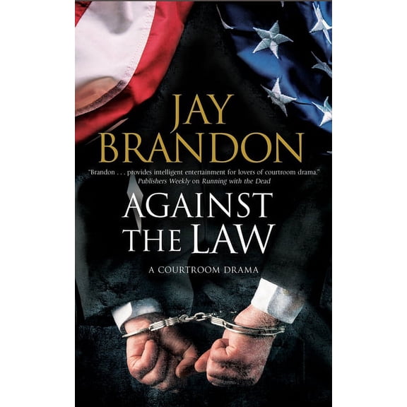Against the Law (Hardcover)(Large Print)