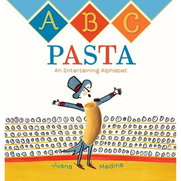Pre-Owned ABC Pasta: An Entertaining Alphabet (Hardcover 9781101999783) by Juana Medina Rosas
