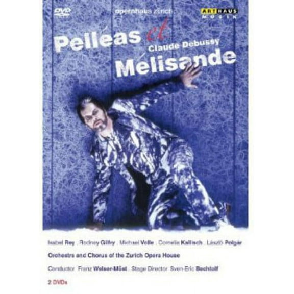 Pelleas Et Melisande (DVD), Arthaus Musik, Music & Performance