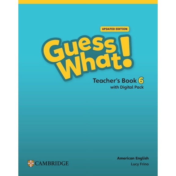 Guess What! Guess What! American English Level 6 Teacher's Book with Teacher's Digital Pack Updated, (Paperback)
