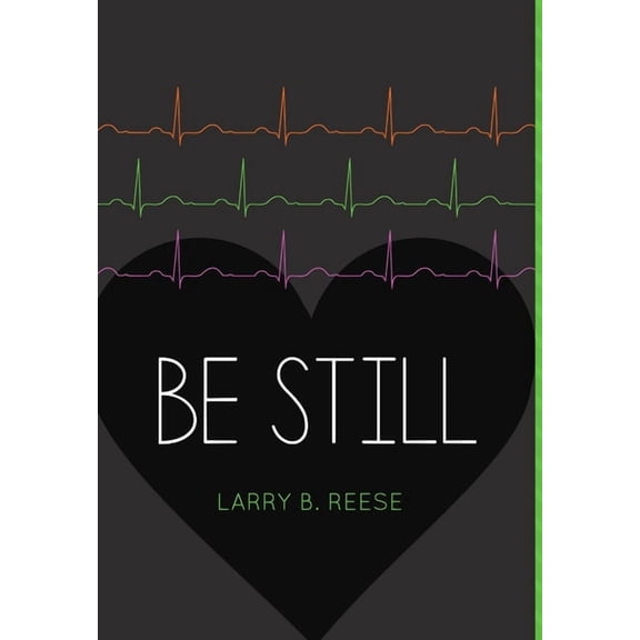Be Still (Hardcover)