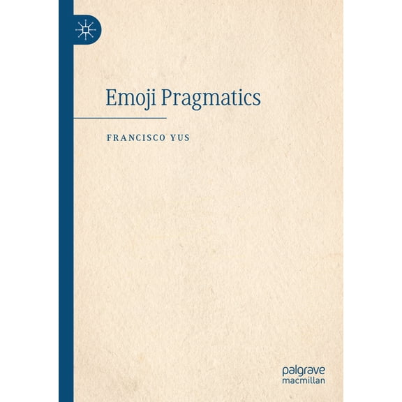 Emoji Pragmatics, (Hardcover)