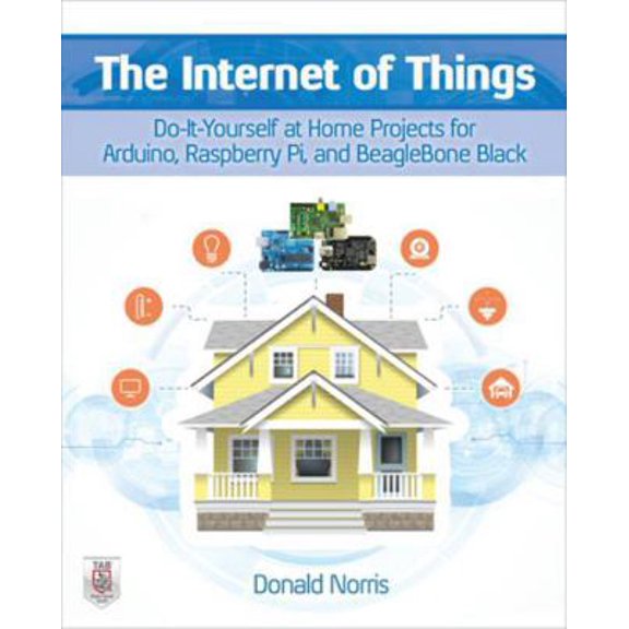 Pre-Owned The Internet of Things: Do-It-Yourself at Home Projects for Arduino, Raspberry Pi and Beaglebone Black (Paperback) 0071835202 9780071835206