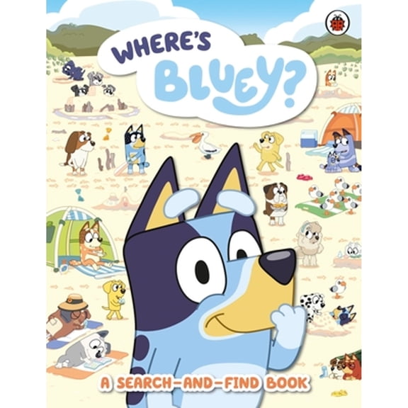 Pre-Owned Bluey: Where's Bluey?: A Search-and-Find Book (Paperback) 0241558573 9780241558577
