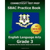 Connecticut Test Prep Sbac Practice Book English Language Arts Grade 3: Preparation for the Smarter Balanced Ela/Literacy Assessments