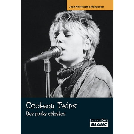 COCTEAU TWINS - eBook (Best Of Cocteau Twins)