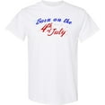 thumbnail image 3 of Inktastic Born on the 4th of July T-Shirt, 3 of 5