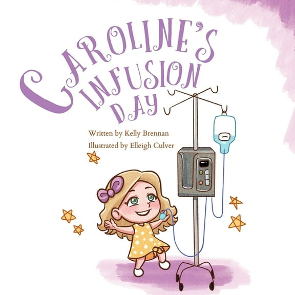 Caroline's Infusion Day, (Paperback)