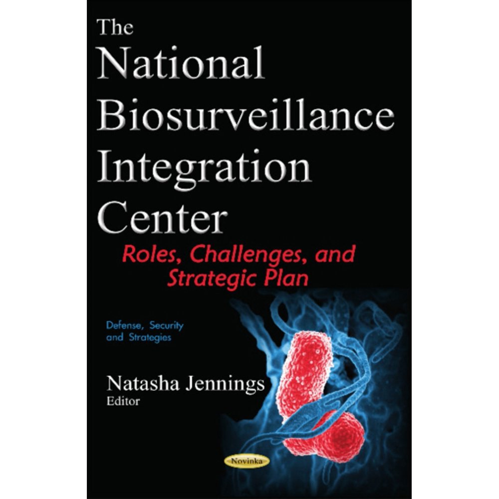 National Biosurveillance Integration Center (Hardcover)