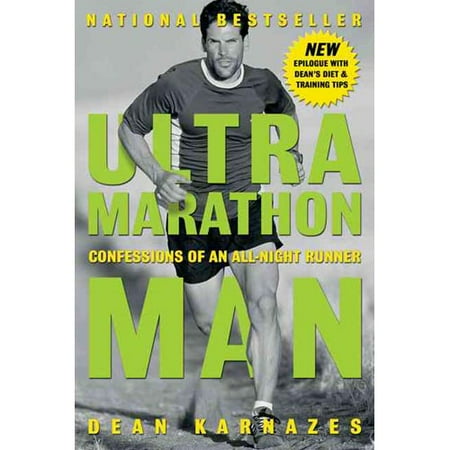 Ultramarathon Man Confessions of an AllNight Runner