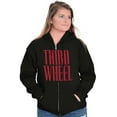 thumbnail image 4 of Third Wheel Funny Sarcastic Dating Unisex Fleece Graphic Zip Up Hoodie Brisco Brands 2X, 4 of 5