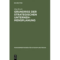 Managementwissen FÃ¼r Studium Und Praxis GrundriÃ der strategischen Unternehmensplanung, (Hardcover)