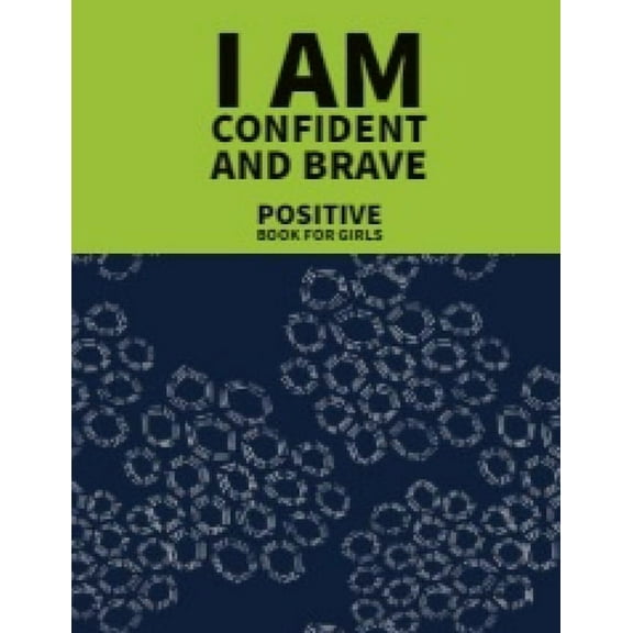 I am confident and brave: Positive book for girls (Paperback)