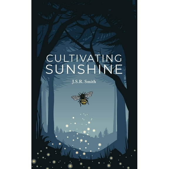 Cultivating Sunshine, (Hardcover)
