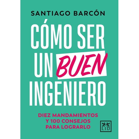 Libro Como Ser Un Buen Ingeniero Tapa Blanda, Autor Taylor Jenkis Reid, Editorial Lid Editorial Mexicana