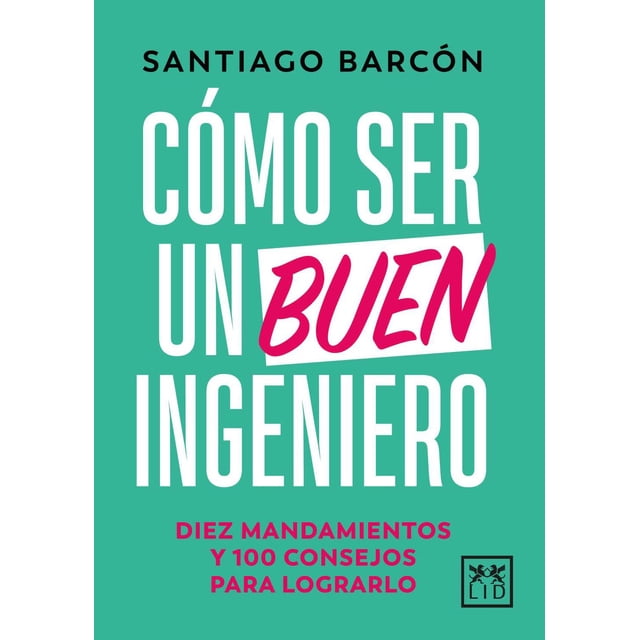 Libro Como Ser Un Buen Ingeniero Tapa Blanda, Autor Taylor Jenkis Reid, Editorial Lid Editorial Mexicana
