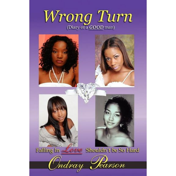 Wrong Turn: (Diary of a Good Man) (Paperback)