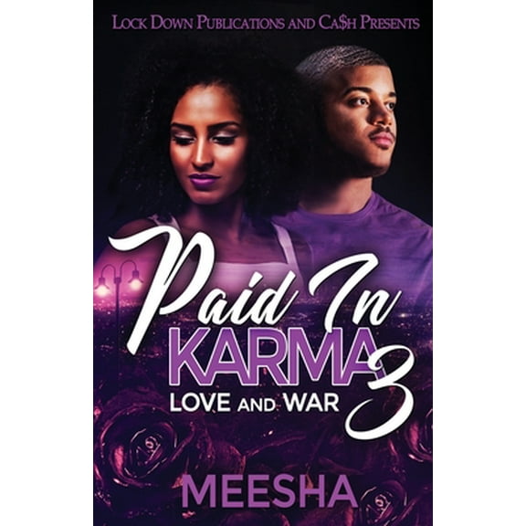 Paid in Karma: Paid in Karma 3: Love and War (Paperback)
