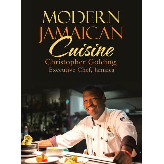 Modern Jamaican Cuisine, (Hardcover)