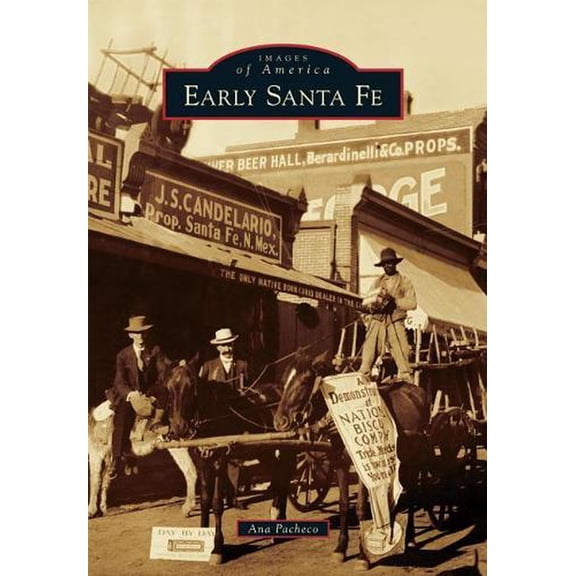 Images of America: Early Santa Fe (Paperback)