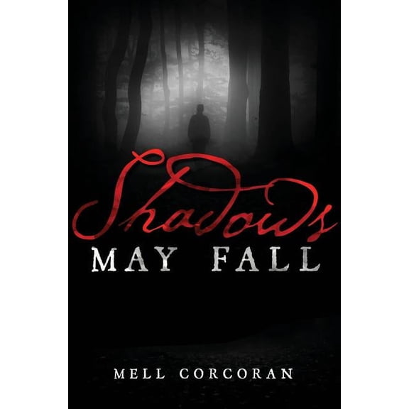 Shadows May Fall, (Paperback)