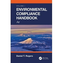 Environmental Compliance Handbook, Volume 1: Air, (Hardcover)