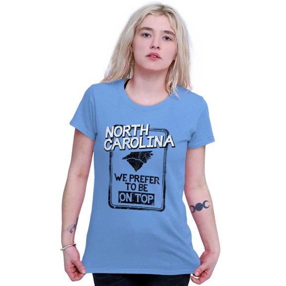 North Carolina We Prefer On Top Funny Women's T Shirt Ladies Tee Brisco Brands 2X
