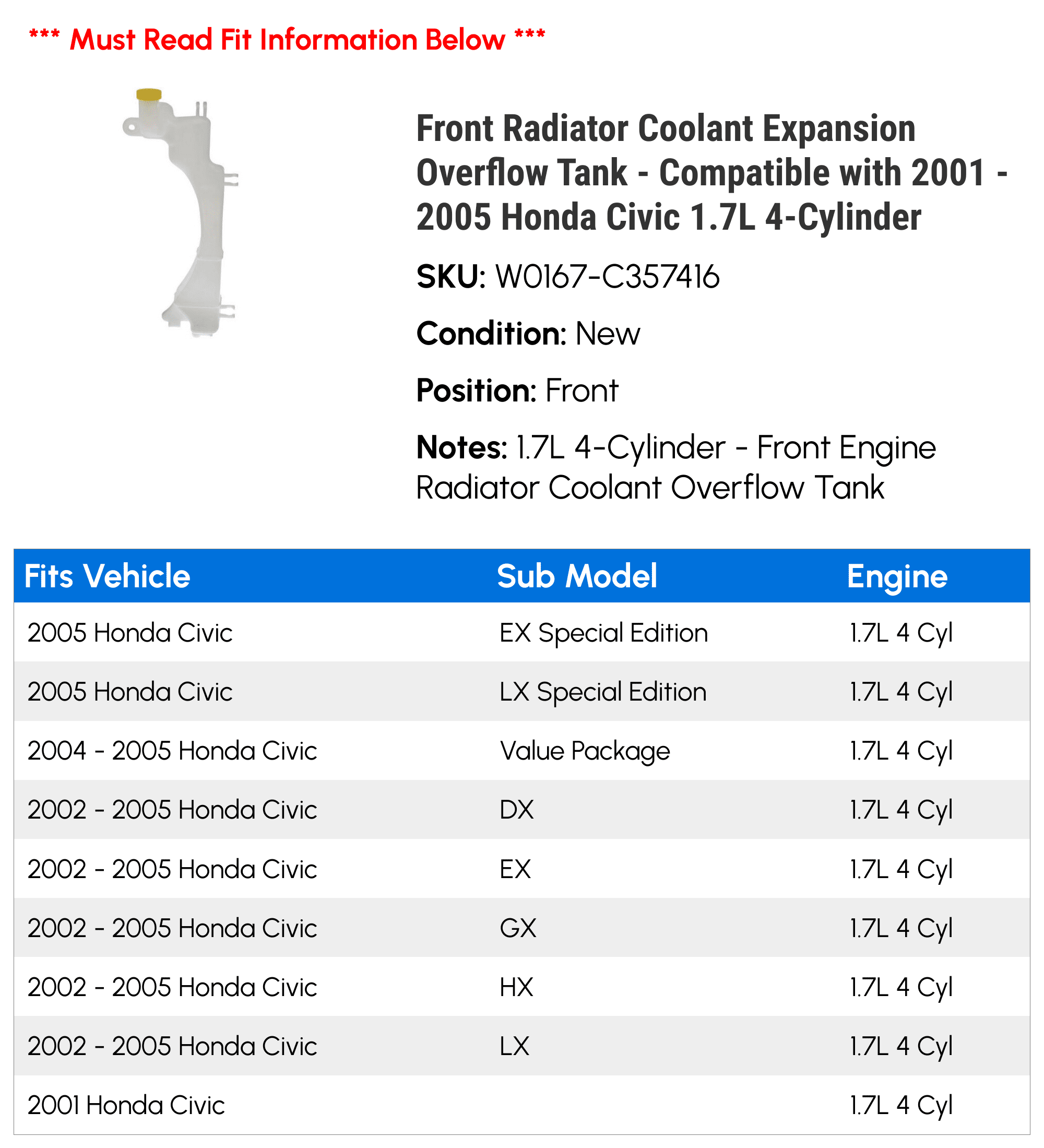 Front Radiator Coolant Expansion Overflow Tank - Compatible with 2001 - 2005 Honda Civic 1.7L 4-Cylinder 2002 2003 2004