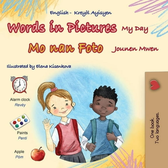 English Haitian Creole Bilingual Collect Words in Pictures - My Day (English Haitian Creole Bilingual Children's Book), (Paperback)