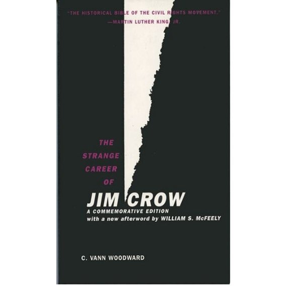 Pre-Owned The Strange Career of Jim Crow: A Commemorative Edition with a new afterword by William S. McFeely Paperback